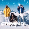 Criminal by Jala Brat, Buba Corelli, RAF Camora iTunes Track 1