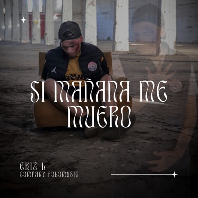 Si Mañana Me Muero - Single