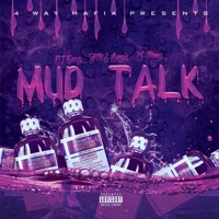 Mud Talk (feat. FME Boogie & J-Money) - Single - OT Deezy