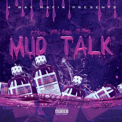 Mud Talk (feat. FME Boogie & J-Money) - Single