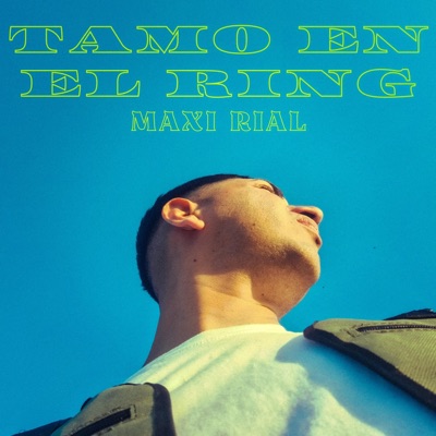Tamo en el ring (feat. SÂMÂ & Maxi Sayes) - Single