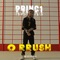 O RRUSH - Princ1 lyrics
