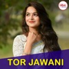 Tor Jawani - Single