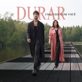 Durar (Uma vida com você) artwork