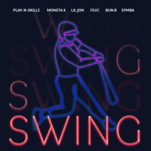 Play-N-Skillz, MONSTA X & Lil Jon - Swing (feat. Bun B & Symba) - Line Dance Choreograf/in