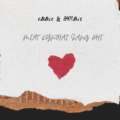 Miat Kynthai Sang Phi (feat. B4NDIT) - Single