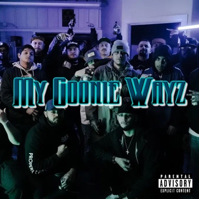 My Goonie Wayz - Single
