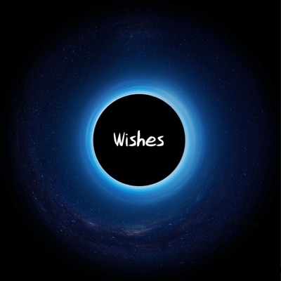 Wishes (feat. RichCityK9, Kyng Shotta & Dakshawil) - Single