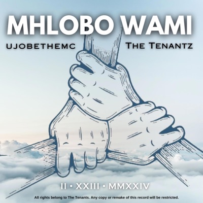 Mhlobo Wami (feat. UJOBETHEMC) - Single
