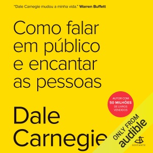 Como falar em público e encantar as pessoas (Unabridged)