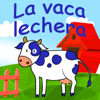 La Vaca Lechera - Canciones Infantiles & Canciones Para Niños