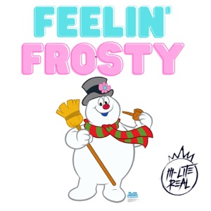 Feelin' Frosty