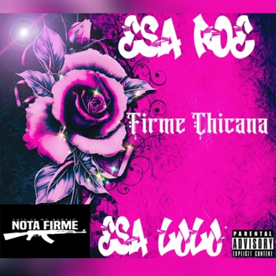 Firme Chicana (feat. Esa Lulu) - Single