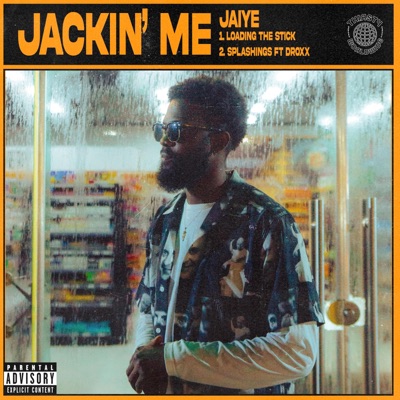 Jackin' Me - Single