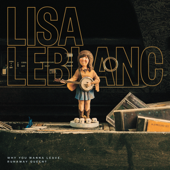 Ti-gars - Lisa LeBlanc