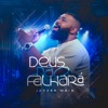 Deus Não Falhará - Single