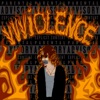 Vvviolence - Single