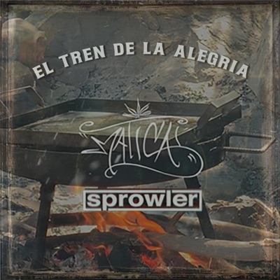 El tren de la alegría (feat. Sprowler) - Single