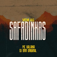 Vem as Safadinhas - Single - MC Galaxia & DJ BRN Original