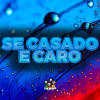 Se Casado e Caro - Single - Dj Medinna, MC MT & MC Del Piero