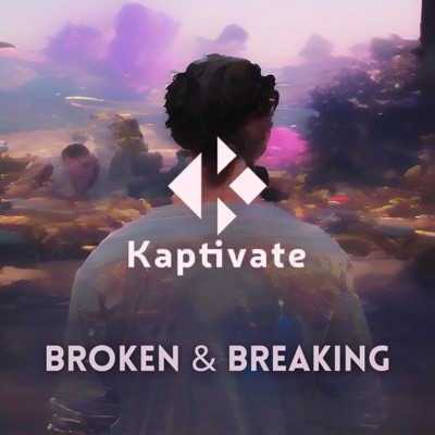 Broken & Breaking - EP
