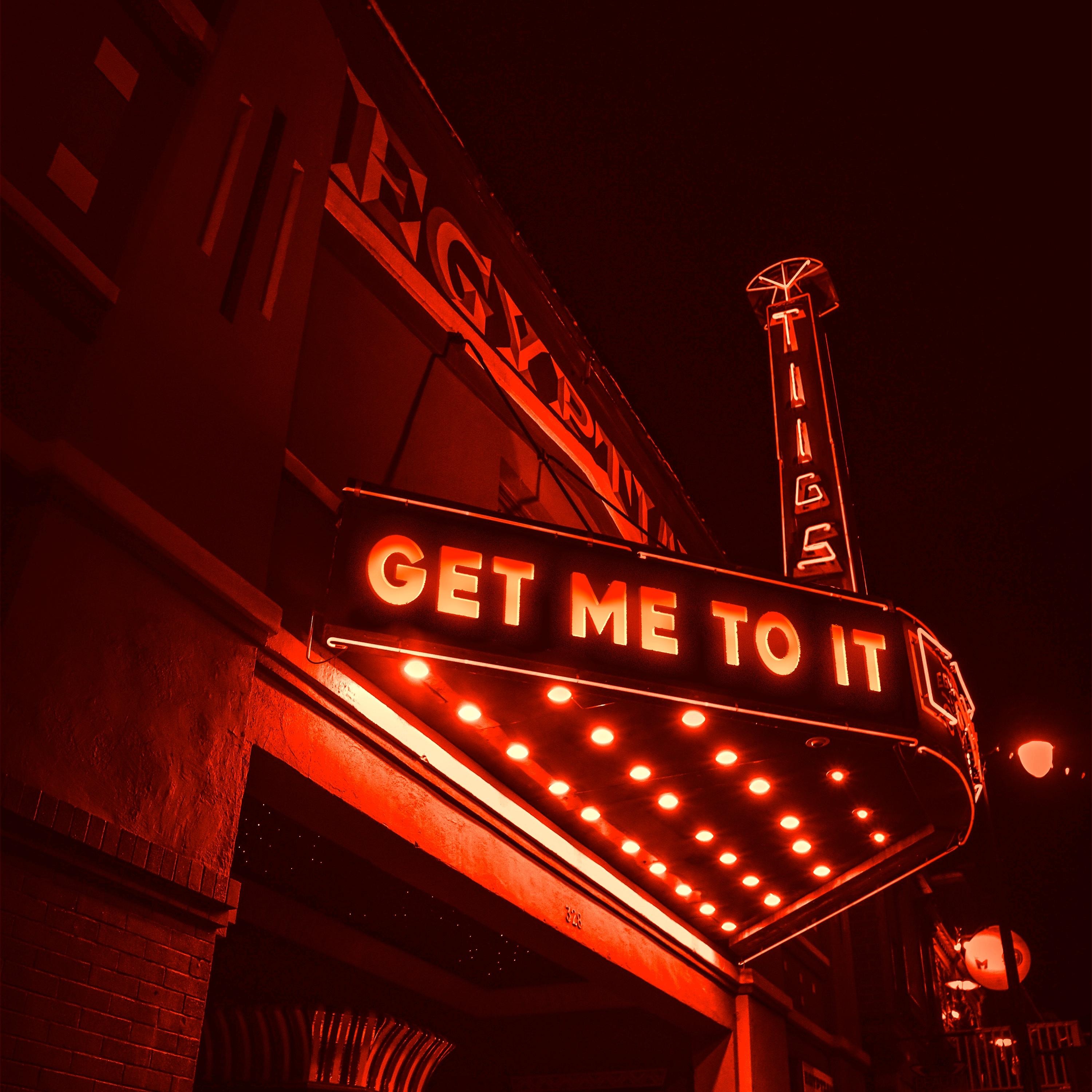 Get Me To It - Single