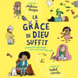 La grâce de Dieu suffit [The Grace of God Is Enough]: Comment Dieu peut réparer tout ce que nous avons cassé [How God Can Fix Everything We've Broken] (Unabridged)