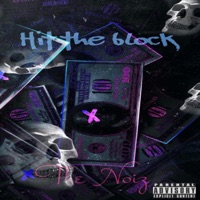 Hit the Block - Single - The Noiz