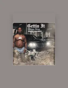 收听 Whipp King、观看音乐视频、阅读小传、查看巡演日期等 ！