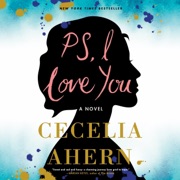 PS, I Love You (Abridged) - Cecelia Ahern