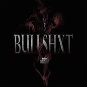Bullshxt (feat. KXNG Crooked) artwork