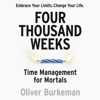 Oliver Burkeman - Four Thousand Weeks: The smash-hit bestseller that will change your life (Unabridged) artwork