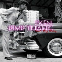 Pimp Thang - Single - J'ken