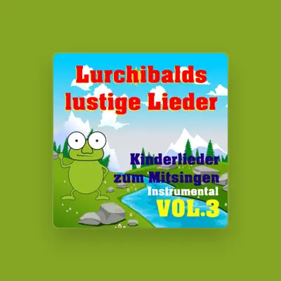 Listen to Lurchibalds lustige Lieder, watch music videos, read bio, see tour dates & more!