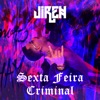 Sexta Feira Criminal - Single