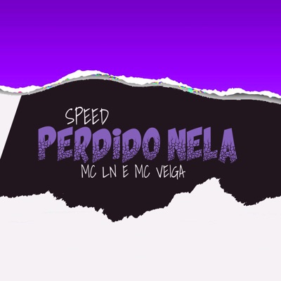 Perdido Nela (Speed Up) - Single