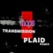 Transmission (Plaid Remix) artwork