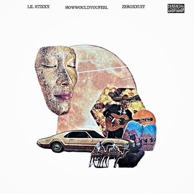 HOWWOULDYOUFEEL (feat. ZEROXXUIT) - Single