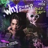 Why You So Serious (feat. F.HERO) - Single