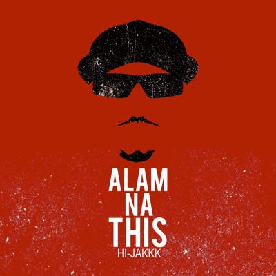 Alam Na This - Single