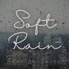 Soft Rain - Single