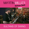 Sultans of Swing (feat. Josh Smith) - Martin Miller