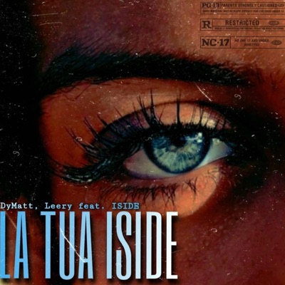 LA TUA ISIDE (feat. DyM, Leery & IsiDe) - Single