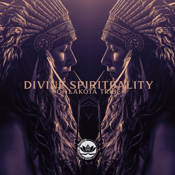 Divine Spirituality of Lakota Tribe