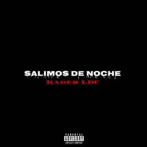 Salimos De Noche