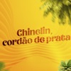 Chinelin, Cordão de Prata - Single