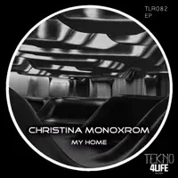My Home — Christina Monoxrom