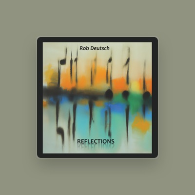 Listen to Rob Deutsch, watch music videos, read bio, see tour dates & more!