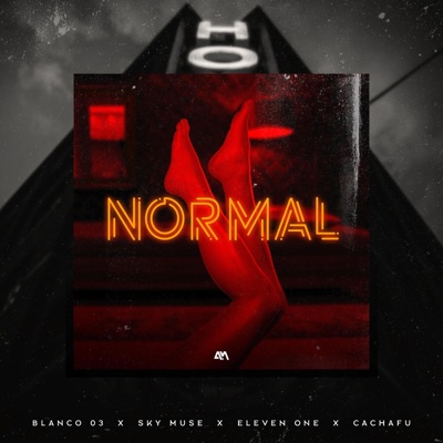 Normal (feat. Tony Cura, Eleven One & Cachafu) - Single