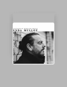 Listen to Enda Mulloy, watch music videos, read bio, see tour dates & more!